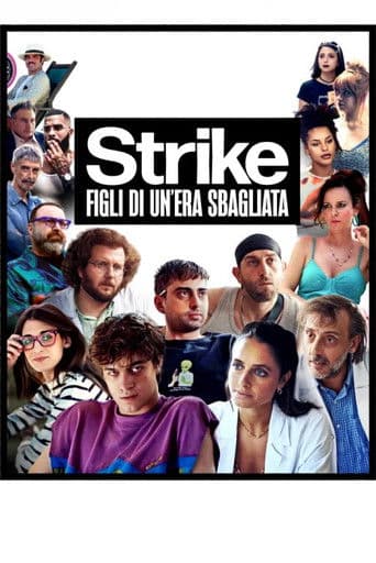 Strike - Figli di Un’era Sbagliata