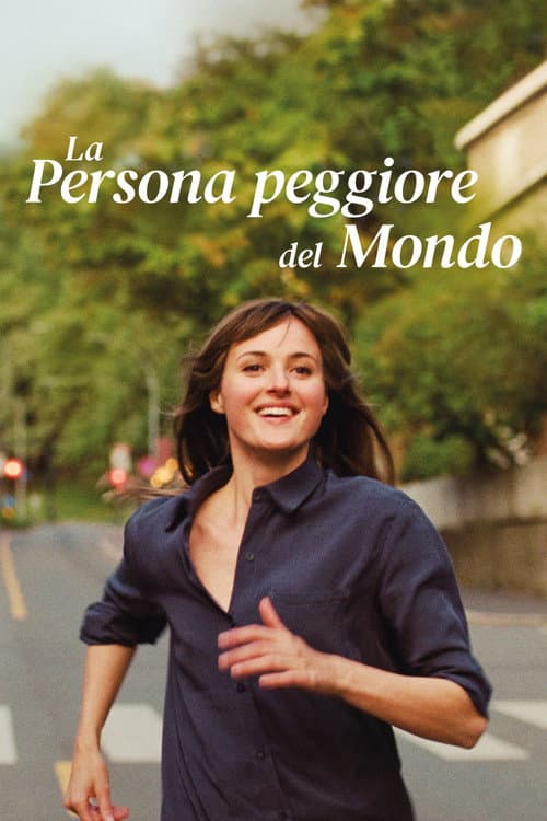 La Persona Peggiore del Mondo