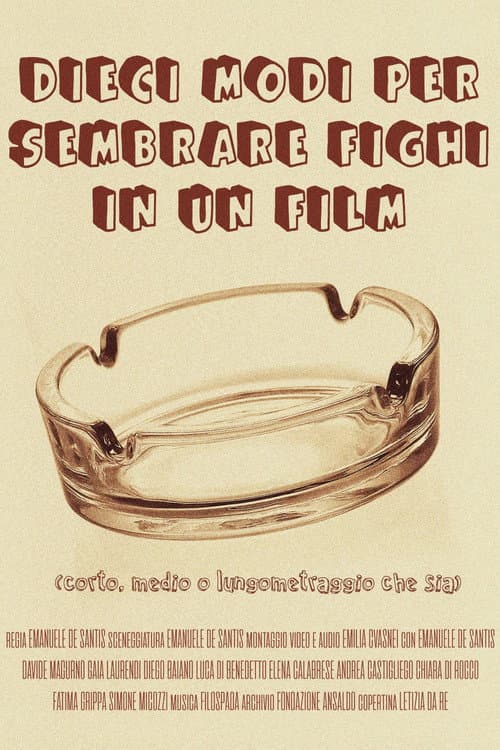 Dieci Modi per Sembrare Fighi in un Film