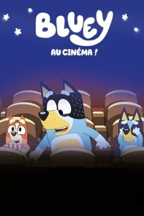 Bluey Au Cinéma !