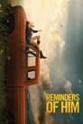 Reminders of Him - La Parte Migliore di Te
