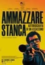 Ammazzare stanca